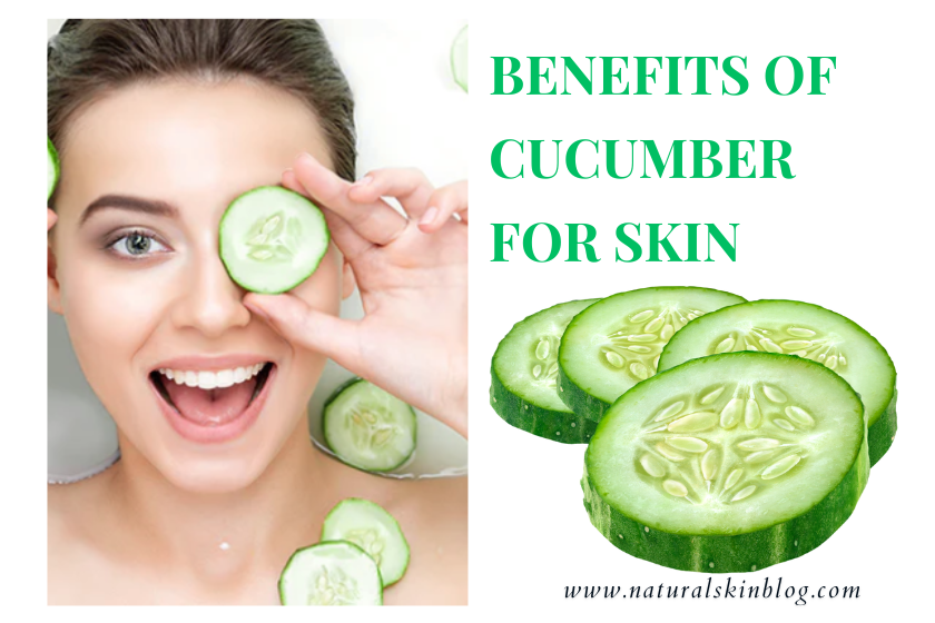 Benefits of Cucumber for Skin - NSB